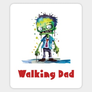Walking Dad, Halloween Humor Magnet